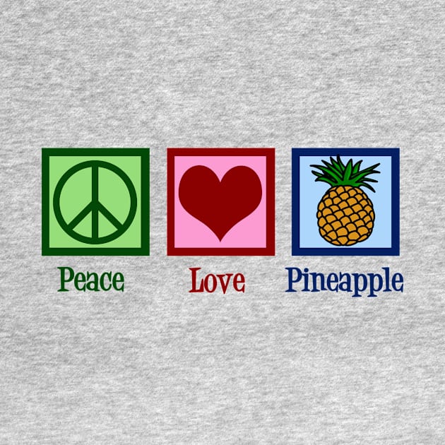 Peace Love Pineapple by epiclovedesigns